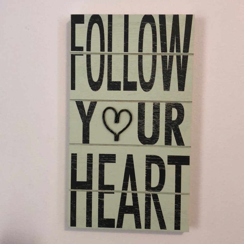 Follow your heart Wall decoration
